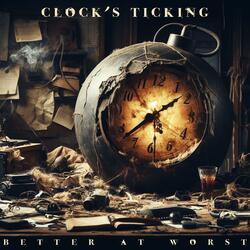 Clock's Ticking