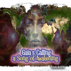 Gaia’s Calling a Song of Awakening