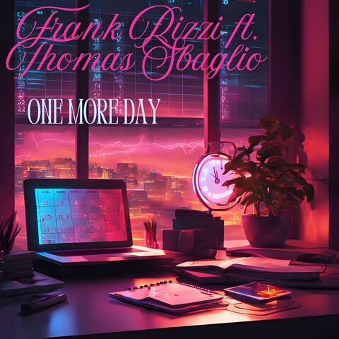 One more day (feat. Thomas Sbaglio)