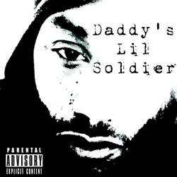 Daddy's Lil Soldier