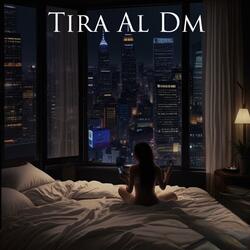 Tira Al Dm (feat. Hondy)