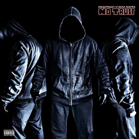 No Trust (feat. Reko Porter)