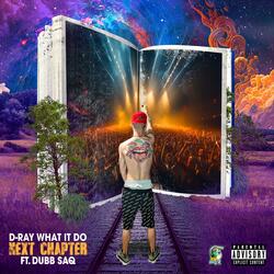 Next Chapter (feat. Dubb Saq)