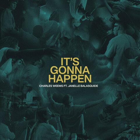 It's Gonna Happen (feat. Janelle Balasquide)