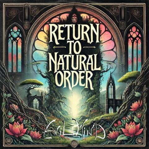 RETURN TO NATURAL ORDER