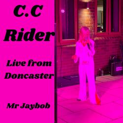 C.C. Rider (Live Version)