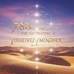 7.83 Hz Frequency for Cultivating a Positive Mindset