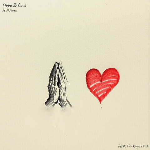 Hope & Love (feat. PJ Morton)