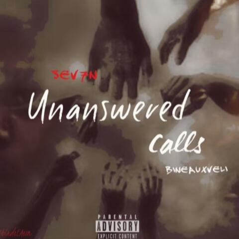 Unanswered calls (feat. bineauxveli)