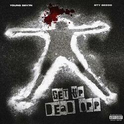 GET UP DEAD OPP (feat. BTY Beedo)