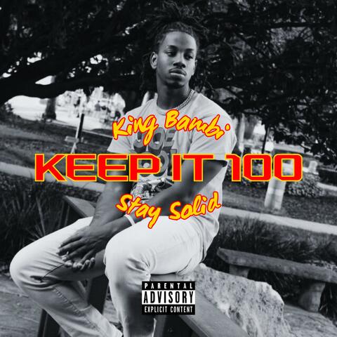Keep It 100