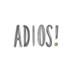ADIOS!