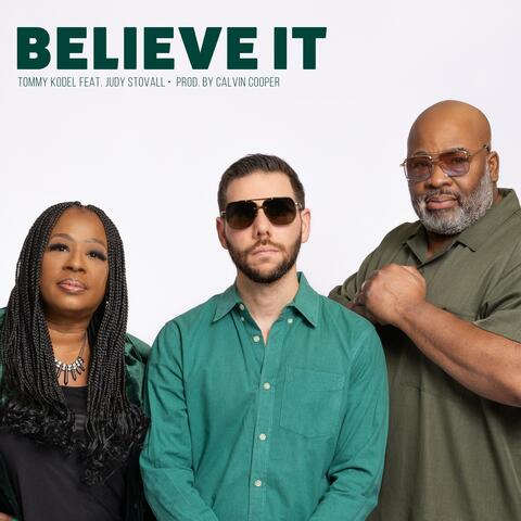 Believe It (feat. Judy Stovall)