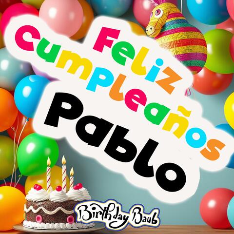 Feliz Cumpleaños Pablo