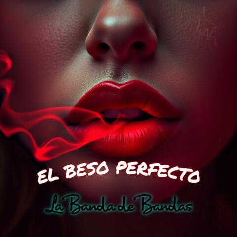 El Beso Perfecto