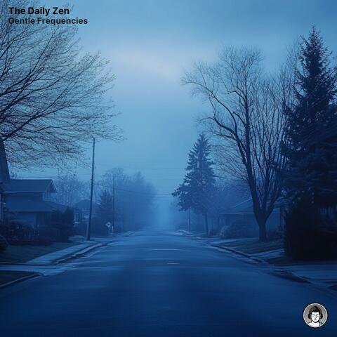 Gentle Frequencies