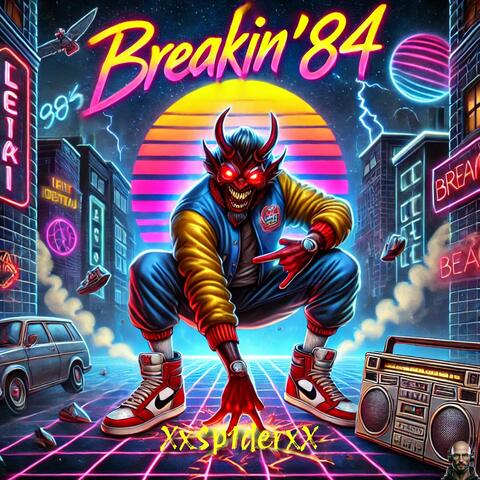 Breakin' 84