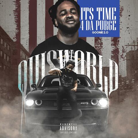 Quis World : Its Time 4 Da Purge