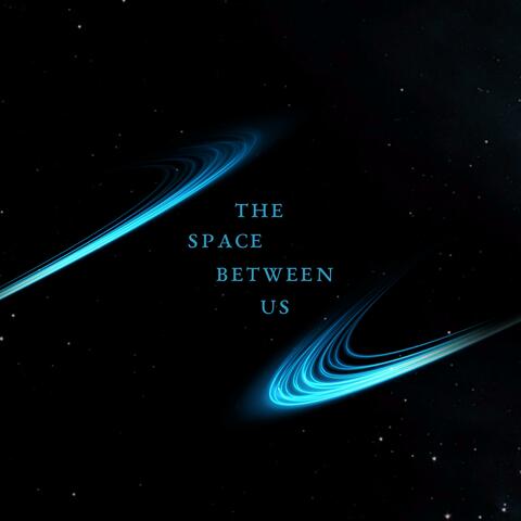 The Space Between Us