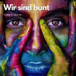 Wir sind bunt