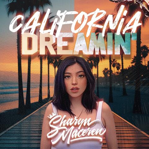 California Dreamin'