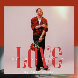 Let's Go Fall In Love