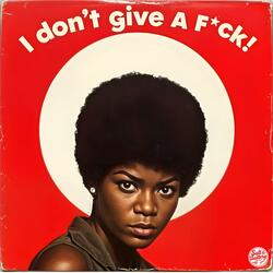 I Don't Give A Fuck (1962) (feat. Darshetta)