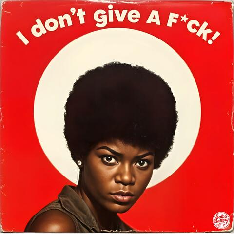 I Don't Give A Fuck (1962) (feat. Darshetta)