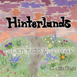 Hinterlands (feat. lil creek)