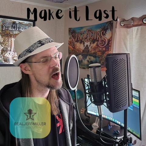 Make it Last