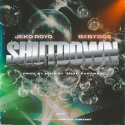 SHUTDOWN (feat. BXBYDOS)
