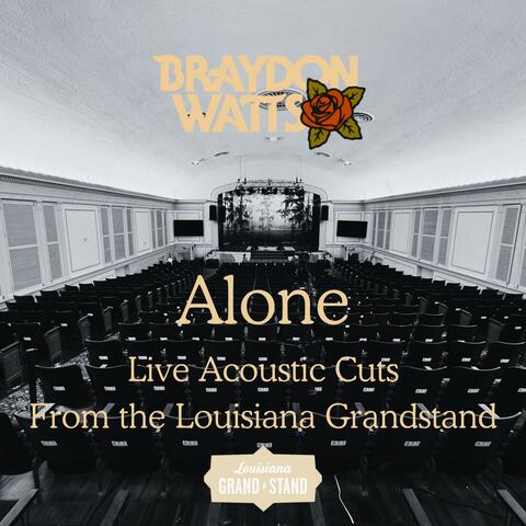 Alone (Live at the Louisiana Grandstand)