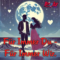 Für Immer Du - Für Immer Wir
