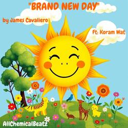 "BRAND NEW DAY" Wake Up Sleepy Head Song