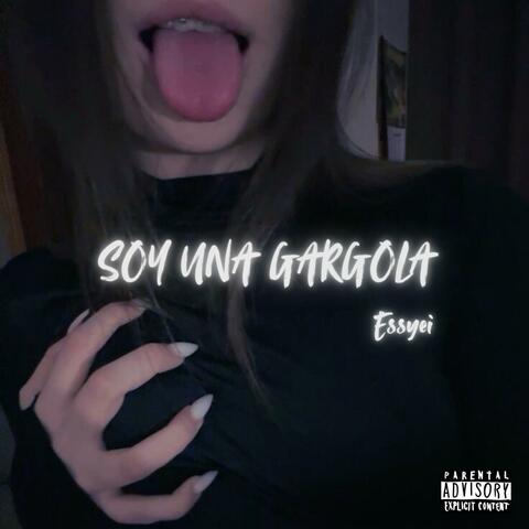 SOY UNA GARGOLA (Essyei Versión)
