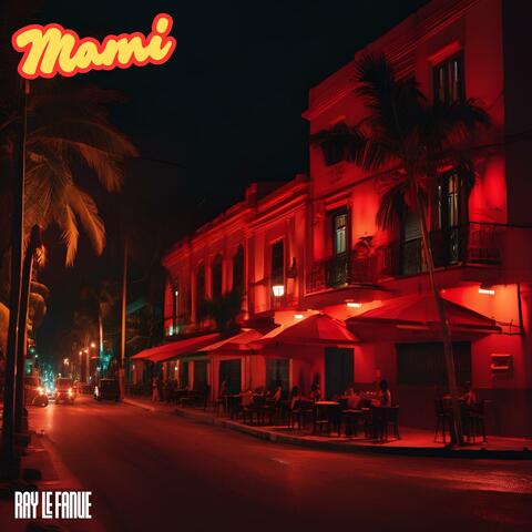 Mami (feat. King Civo)