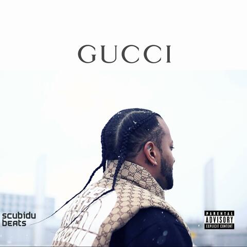 GUCCI (feat. Scubidubeats)