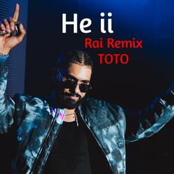 He ii (Toto Rai Remix)