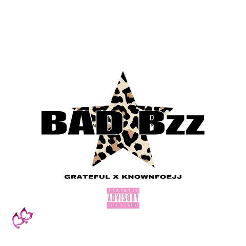 Bad Bzz (feat. Knownfoejj)