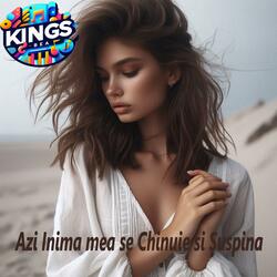 Azi Inima mea se Chinuie si Suspina