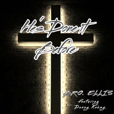 He's Done It Before (feat. Danny Kensy)