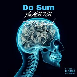 Do Sum (feat. DTH Isaiah)