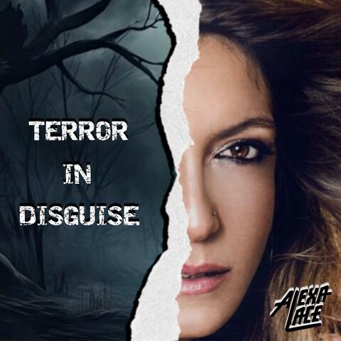 Terror in Disguise