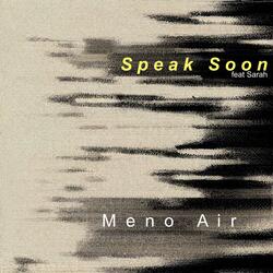 Speak Soon (feat. Sarah)