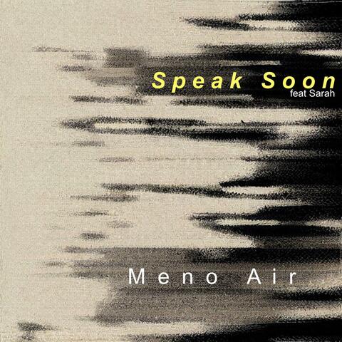 Speak Soon (feat. Sarah)