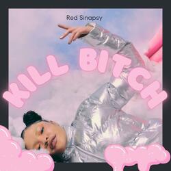 Kill Bitch (Radio Edit)