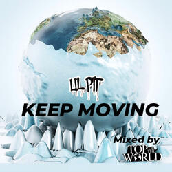 Keep moving
