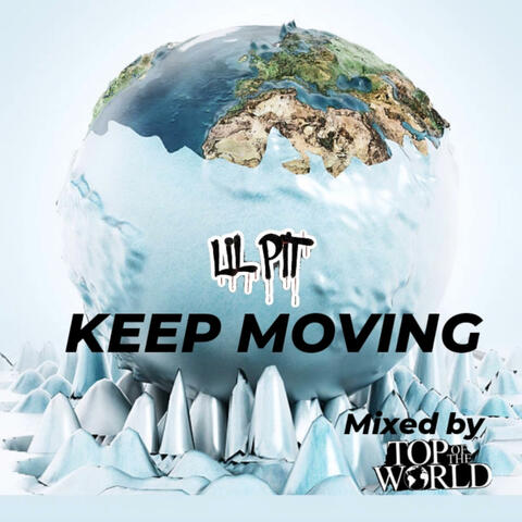 Keep moving