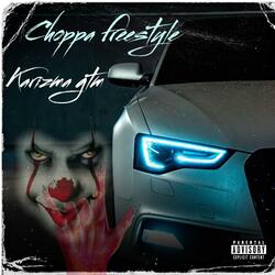 Choppa freestyle