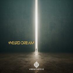 Weird Dream